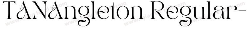 TANAngleton Regular字体转换